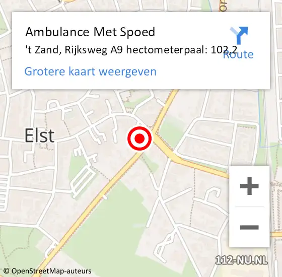 Locatie op kaart van de 112 melding: Ambulance Met Spoed Naar 't Zand, Rijksweg A9 hectometerpaal: 102,2 op 9 april 2015 15:05