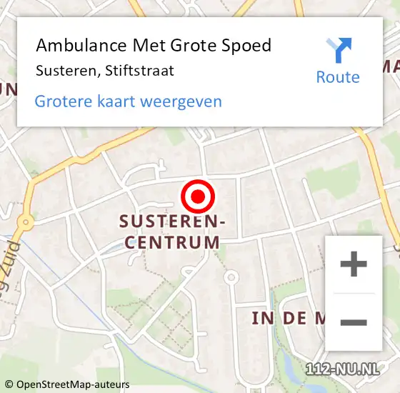 Locatie op kaart van de 112 melding: Ambulance Met Grote Spoed Naar Susteren, Stiftstraat op 13 april 2015 07:21