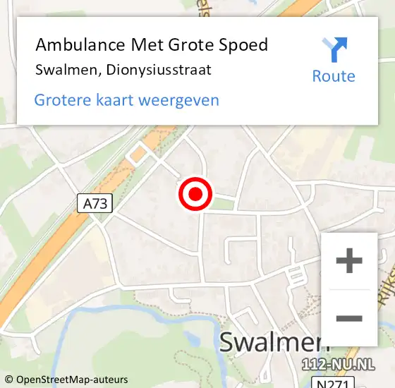 Locatie op kaart van de 112 melding: Ambulance Met Grote Spoed Naar Swalmen, Dionysiusstraat op 16 april 2015 11:05