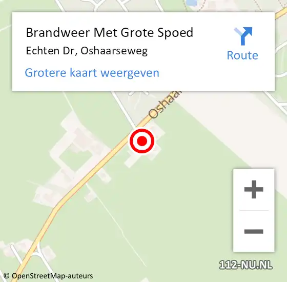 Locatie op kaart van de 112 melding: Brandweer Met Grote Spoed Naar Echten Dr, Oshaarseweg op 20 april 2015 17:33