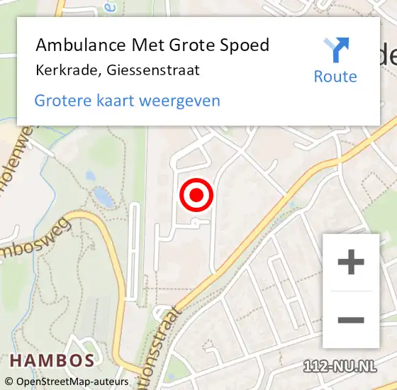 Locatie op kaart van de 112 melding: Ambulance Met Grote Spoed Naar Kerkrade, Giessenstraat op 21 april 2015 10:30