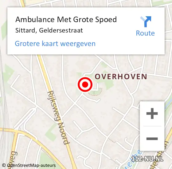 Locatie op kaart van de 112 melding: Ambulance Met Grote Spoed Naar Sittard, Geldersestraat op 5 november 2013 18:50