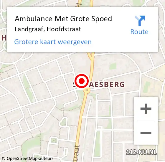 Locatie op kaart van de 112 melding: Ambulance Met Grote Spoed Naar Landgraaf, Hoofdstraat op 24 april 2015 18:50