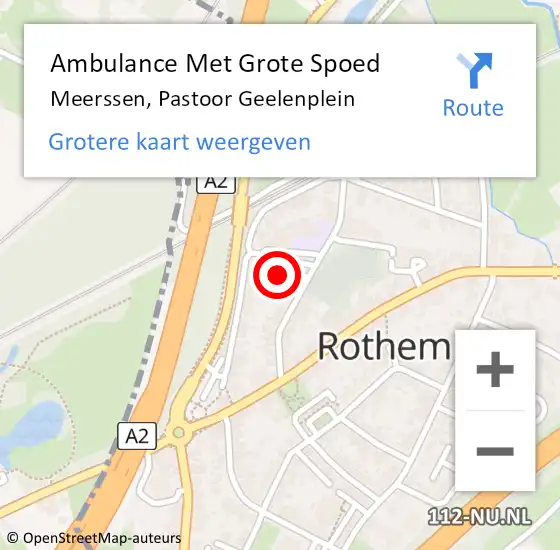 Locatie op kaart van de 112 melding: Ambulance Met Grote Spoed Naar Meerssen, Pastoor Geelenplein op 6 november 2013 02:03