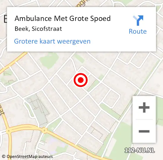 Locatie op kaart van de 112 melding: Ambulance Met Grote Spoed Naar Beek, Sicofstraat op 27 april 2015 15:56