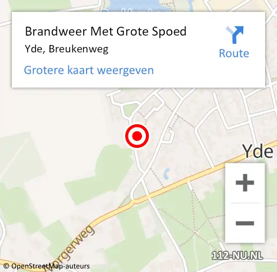 Locatie op kaart van de 112 melding: Brandweer Met Grote Spoed Naar Yde, Breukenweg op 28 april 2015 15:03