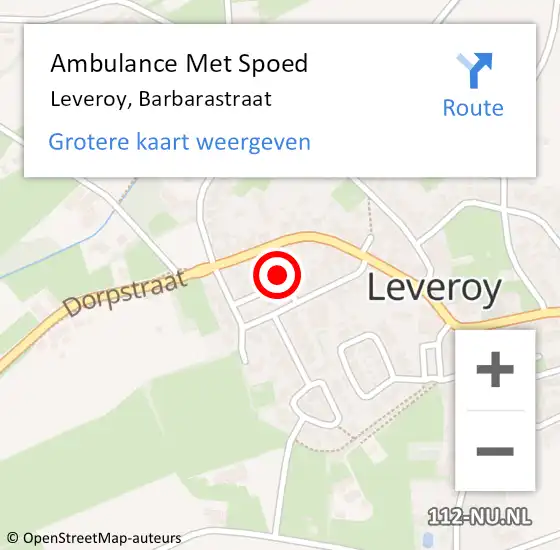 Locatie op kaart van de 112 melding: Ambulance Met Spoed Naar Leveroy, Barbarastraat op 29 april 2015 10:21