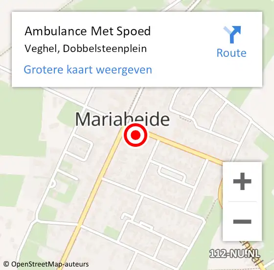 Locatie op kaart van de 112 melding: Ambulance Met Spoed Naar Veghel, Dobbelsteenplein op 3 mei 2015 02:58