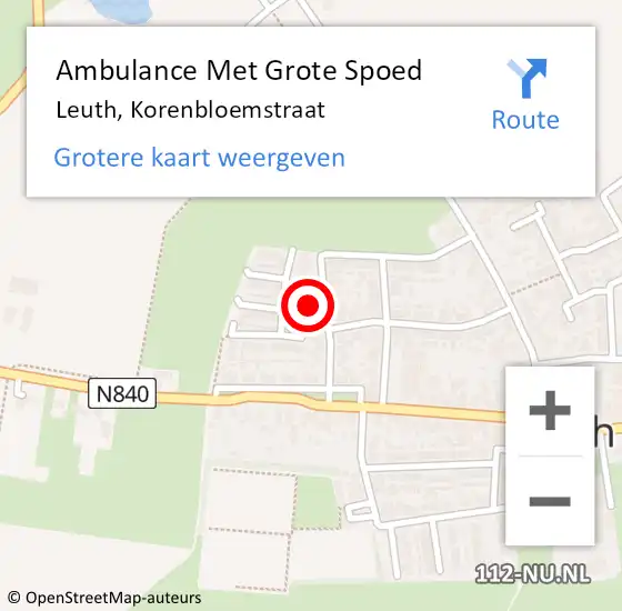 Locatie op kaart van de 112 melding: Ambulance Met Grote Spoed Naar Leuth, Korenbloemstraat op 4 mei 2015 04:21