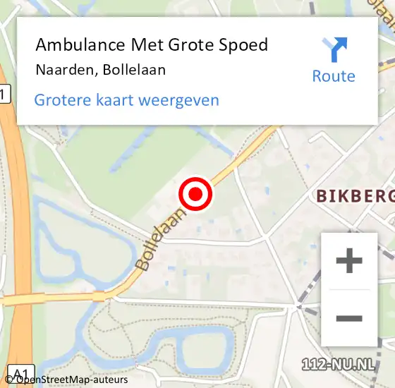 Locatie op kaart van de 112 melding: Ambulance Met Grote Spoed Naar Naarden, Bollelaan op 5 mei 2015 04:47