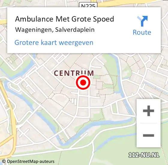 Locatie op kaart van de 112 melding: Ambulance Met Grote Spoed Naar Wageningen, Salverdaplein op 5 mei 2015 23:30