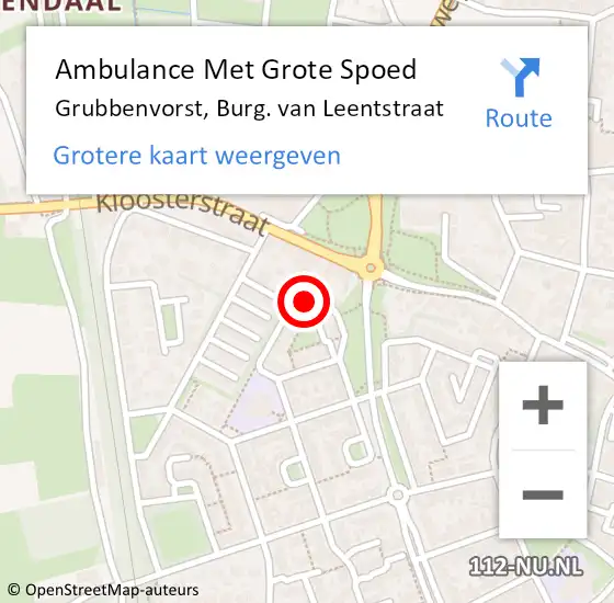 Locatie op kaart van de 112 melding: Ambulance Met Grote Spoed Naar Grubbenvorst, Burg. van Leentstraat op 7 november 2013 01:18