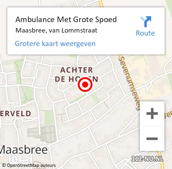 Locatie op kaart van de 112 melding: Ambulance Met Grote Spoed Naar Maasbree, van Lommstraat op 8 mei 2015 22:18