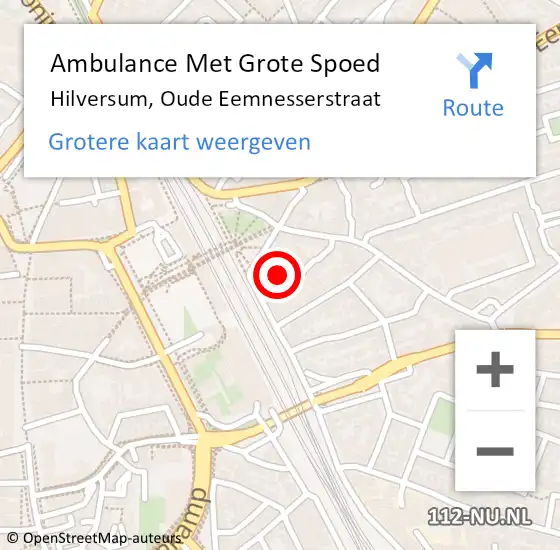 Locatie op kaart van de 112 melding: Ambulance Met Grote Spoed Naar Hilversum, Oude Eemnesserstraat op 10 mei 2015 22:23