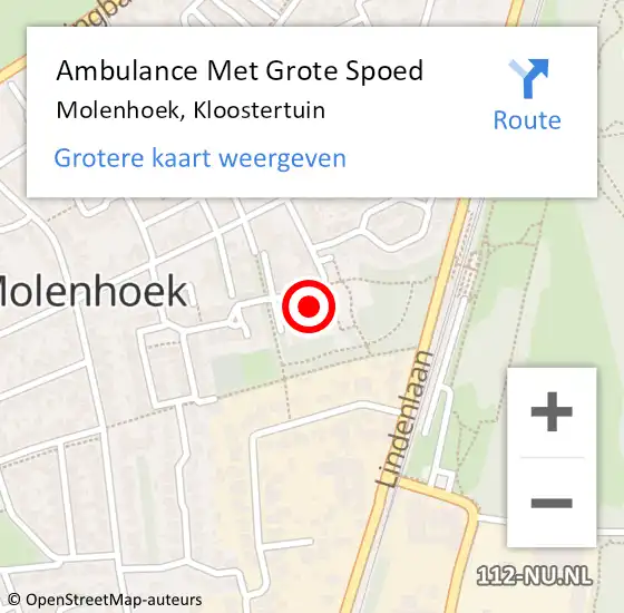 Locatie op kaart van de 112 melding: Ambulance Met Grote Spoed Naar Molenhoek, Kloostertuin op 10 mei 2015 22:55