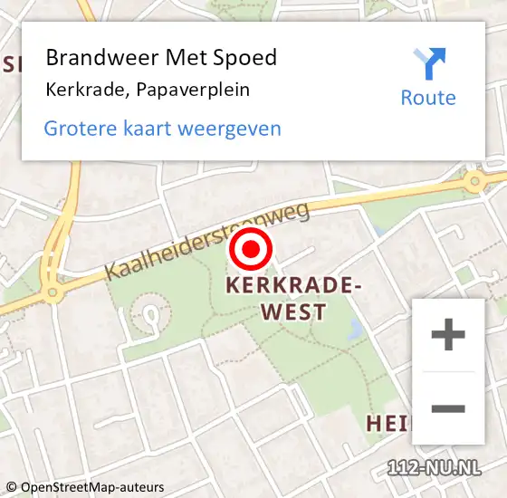 Locatie op kaart van de 112 melding: Brandweer Met Spoed Naar Kerkrade, Papaverplein op 17 mei 2015 09:31