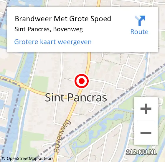 Locatie op kaart van de 112 melding: Brandweer Met Grote Spoed Naar Sint Pancras, Bovenweg op 20 mei 2015 22:38