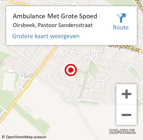 Locatie op kaart van de 112 melding: Ambulance Met Grote Spoed Naar Oirsbeek, Pastoor Sandersstraat op 8 november 2013 20:31