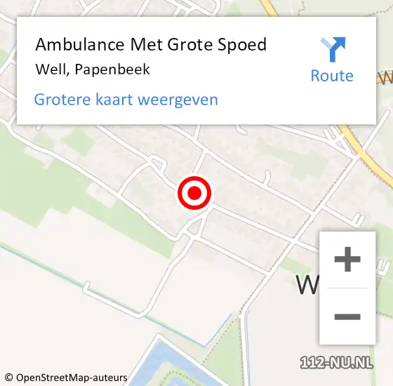 Locatie op kaart van de 112 melding: Ambulance Met Grote Spoed Naar Well, Papenbeek op 27 mei 2015 23:30