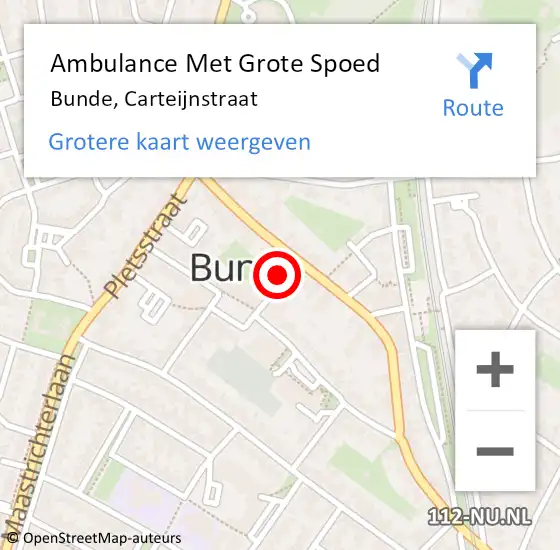 Locatie op kaart van de 112 melding: Ambulance Met Grote Spoed Naar Bunde, Carteijnstraat op 9 november 2013 10:01