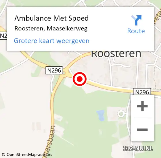 Locatie op kaart van de 112 melding: Ambulance Met Spoed Naar Roosteren, Maaseikerweg op 31 mei 2015 07:49