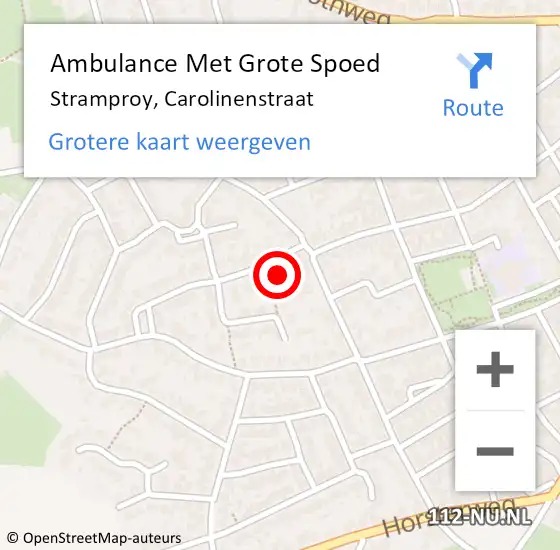 Locatie op kaart van de 112 melding: Ambulance Met Grote Spoed Naar Stramproy, Carolinenstraat op 9 november 2013 12:51