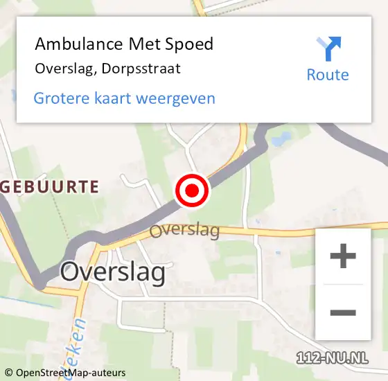 Locatie op kaart van de 112 melding: Ambulance Met Spoed Naar Overslag, Dorpsstraat op 6 juni 2015 19:20