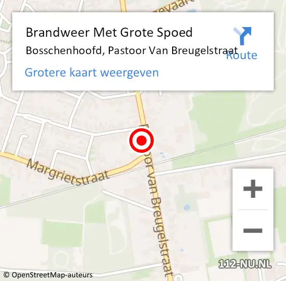 Locatie op kaart van de 112 melding: Brandweer Met Grote Spoed Naar Bosschenhoofd, Pastoor Van Breugelstraat op 8 juni 2015 17:18