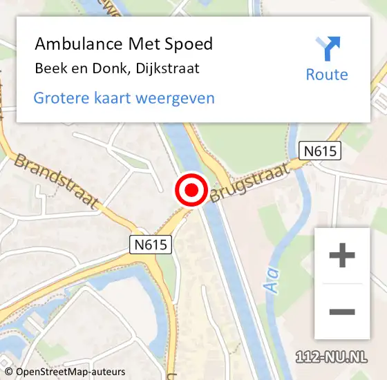 Locatie op kaart van de 112 melding: Ambulance Met Spoed Naar Beek en Donk, Dijkstraat op 12 juni 2015 16:55