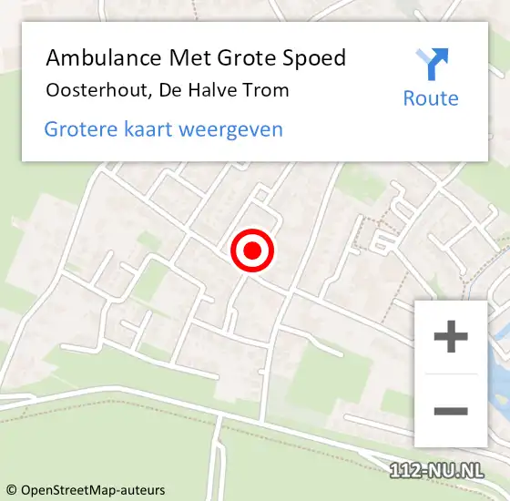 Locatie op kaart van de 112 melding: Ambulance Met Grote Spoed Naar Oosterhout, De Halve Trom op 27 juni 2015 19:58