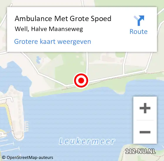 Locatie op kaart van de 112 melding: Ambulance Met Grote Spoed Naar Well, Halve Maanseweg op 29 juni 2015 04:05