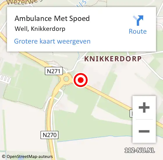 Locatie op kaart van de 112 melding: Ambulance Met Spoed Naar Well, Knikkerdorp op 4 juli 2015 12:29