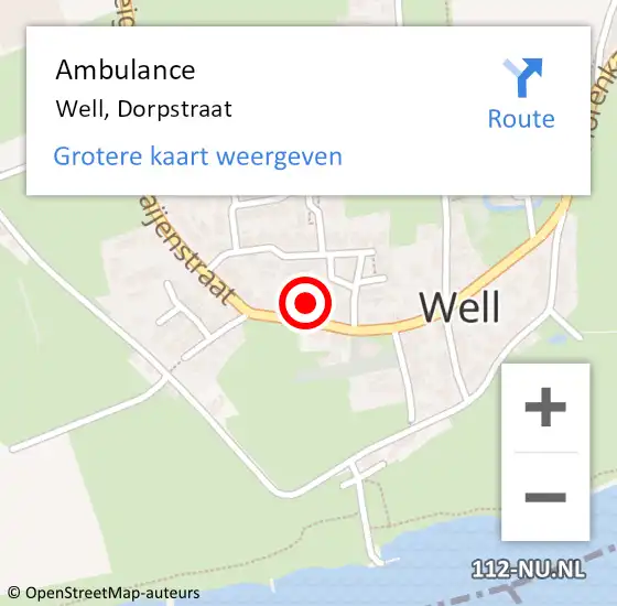 Locatie op kaart van de 112 melding: Ambulance Well, Dorpstraat op 6 juli 2015 13:26