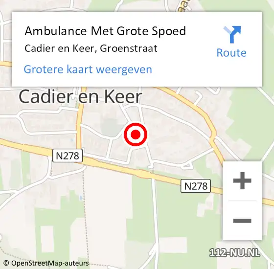 Locatie op kaart van de 112 melding: Ambulance Met Grote Spoed Naar Cadier en Keer, Groenstraat op 13 november 2013 13:41