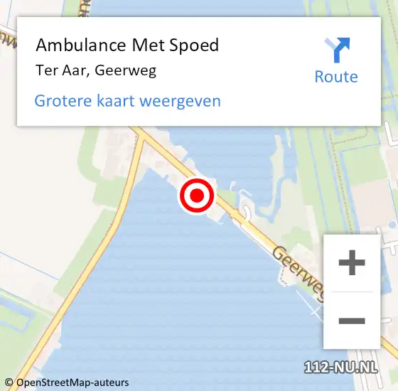 Locatie op kaart van de 112 melding: Ambulance Met Spoed Naar Ter Aar, Geerweg op 17 juli 2015 22:18