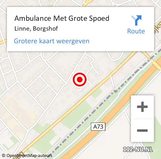 Locatie op kaart van de 112 melding: Ambulance Met Grote Spoed Naar Linne, Borgshof op 21 juli 2015 03:11