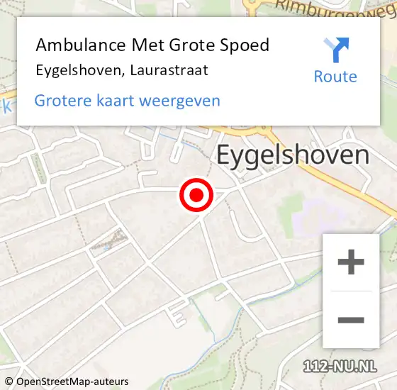 Locatie op kaart van de 112 melding: Ambulance Met Grote Spoed Naar Eygelshoven, Laurastraat op 22 juli 2015 12:08