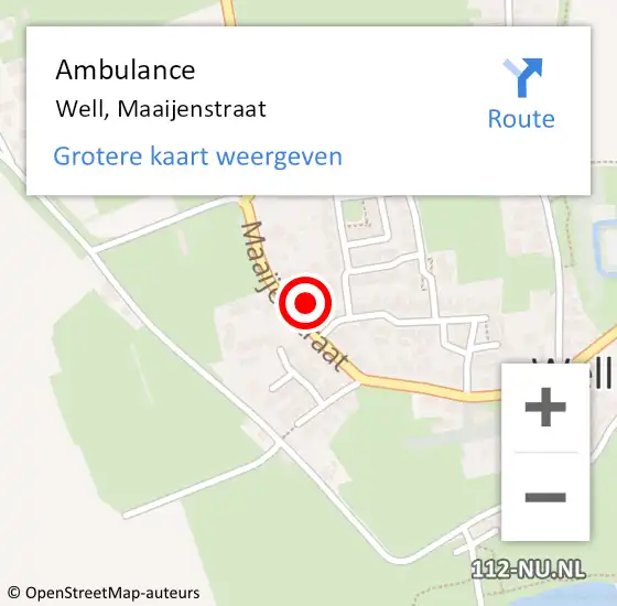 Locatie op kaart van de 112 melding: Ambulance Well, Maaijenstraat op 22 juli 2015 12:45