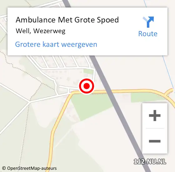 Locatie op kaart van de 112 melding: Ambulance Met Grote Spoed Naar Well, Wezerweg op 31 juli 2015 05:01