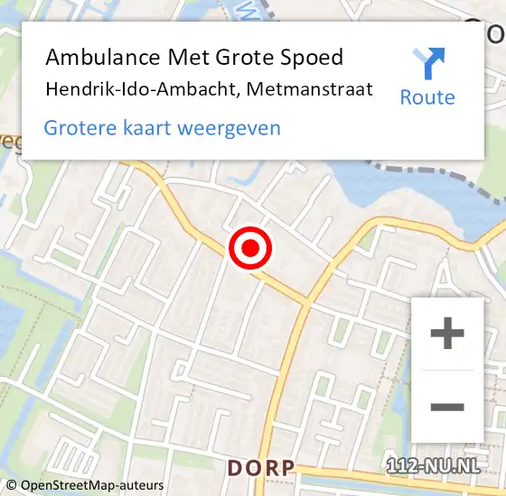 Locatie op kaart van de 112 melding: Ambulance Met Grote Spoed Naar Hendrik-Ido-Ambacht, Metmanstraat op 1 augustus 2015 12:00