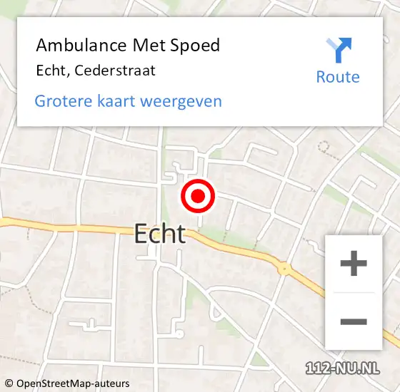 Locatie op kaart van de 112 melding: Ambulance Met Spoed Naar Echt, Cederstraat op 3 augustus 2015 02:29