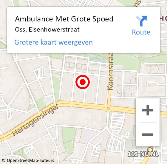 Locatie op kaart van de 112 melding: Ambulance Met Grote Spoed Naar Oss, Eisenhowerstraat op 5 augustus 2015 01:39