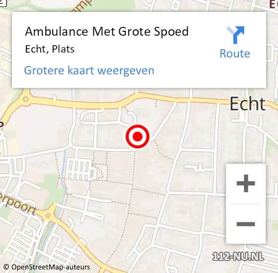 Locatie op kaart van de 112 melding: Ambulance Met Grote Spoed Naar Echt, Plats op 16 november 2013 10:39