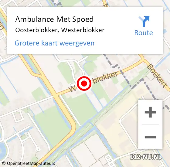 Locatie op kaart van de 112 melding: Ambulance Met Spoed Naar Oosterblokker, Westerblokker op 6 augustus 2015 12:48