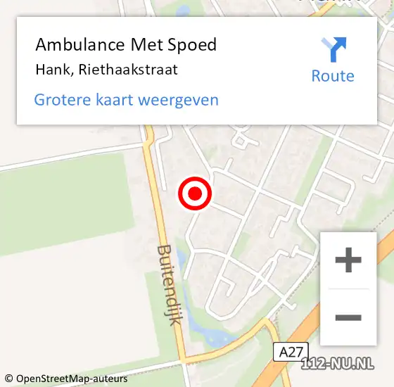 Locatie op kaart van de 112 melding: Ambulance Met Spoed Naar Hank, Riethaakstraat op 6 augustus 2015 18:47