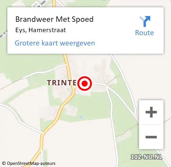 Locatie op kaart van de 112 melding: Brandweer Met Spoed Naar Eys, Hamerstraat op 6 augustus 2015 23:40