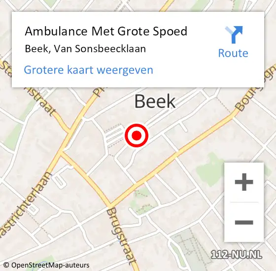 Locatie op kaart van de 112 melding: Ambulance Met Grote Spoed Naar Beek, Van Sonsbeecklaan op 7 augustus 2015 11:39