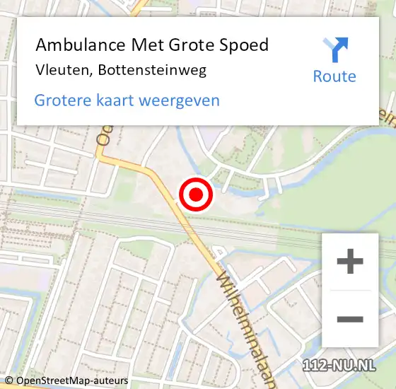 Locatie op kaart van de 112 melding: Ambulance Met Grote Spoed Naar Vleuten, Bottensteinweg op 10 augustus 2015 04:04