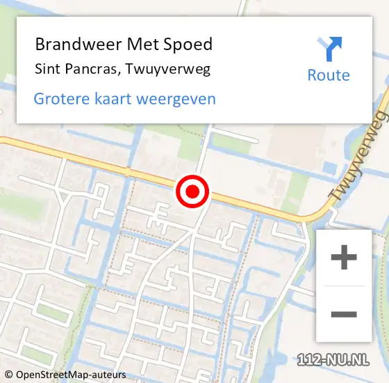 Locatie op kaart van de 112 melding: Brandweer Met Spoed Naar Sint Pancras, Twuyverweg op 11 augustus 2015 14:57