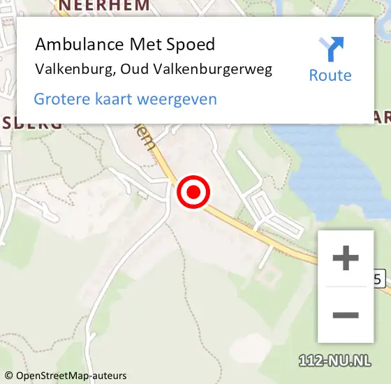 Locatie op kaart van de 112 melding: Ambulance Met Spoed Naar Valkenburg, Oud Valkenburgerweg op 15 augustus 2015 13:31